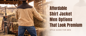 Affordable Shirt Jacket Men Options That Look Premium