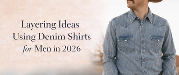Layering Ideas Using Denim Shirts for Men in 2026