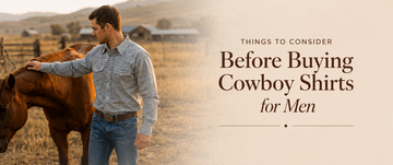 Things to Consider Before Buying Cowboy Shirts for Men